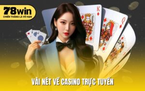 Vài nét về casino trực tuyến